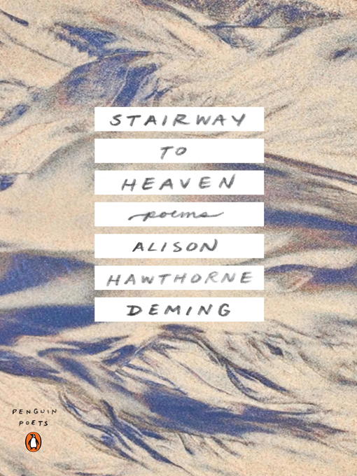 Title details for Stairway to Heaven by Alison Hawthorne Deming - Available